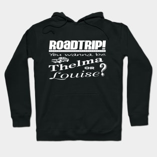 Road Trip Thelma & Louise - white Hoodie